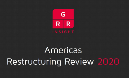 GRR’s Americas Restructuring Review 2020